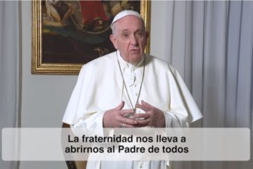 El Vídeo del Papa: Enero 2021 – Al servicio de la fraternidad