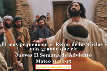 Evangelio del día – Lectio Divina Mateo 11, 11-15