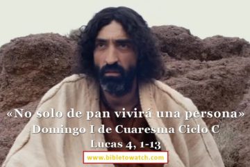 Lectio Divina Dominical I de Cuaresma Ciclo C