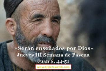Evangelio del día – Lectio Divina Juan 6, 44-51