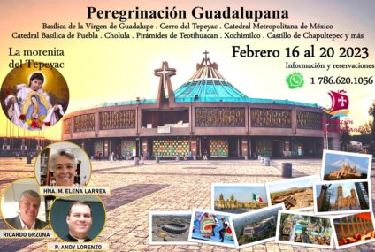 Peregrinación Guadalupana – Febrero 20223