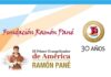 30 Aniversario de la Fraternidad y Fundación Ramón Pané